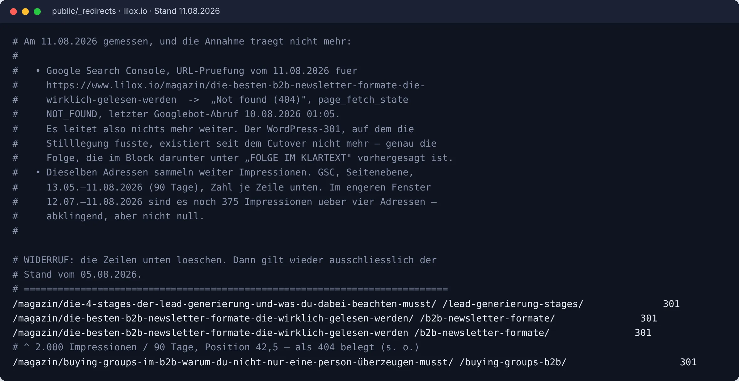 Excerpt from our redirect file dated 11 August 2026. The comment lines record why we switched back on the redirects we had postponed.
